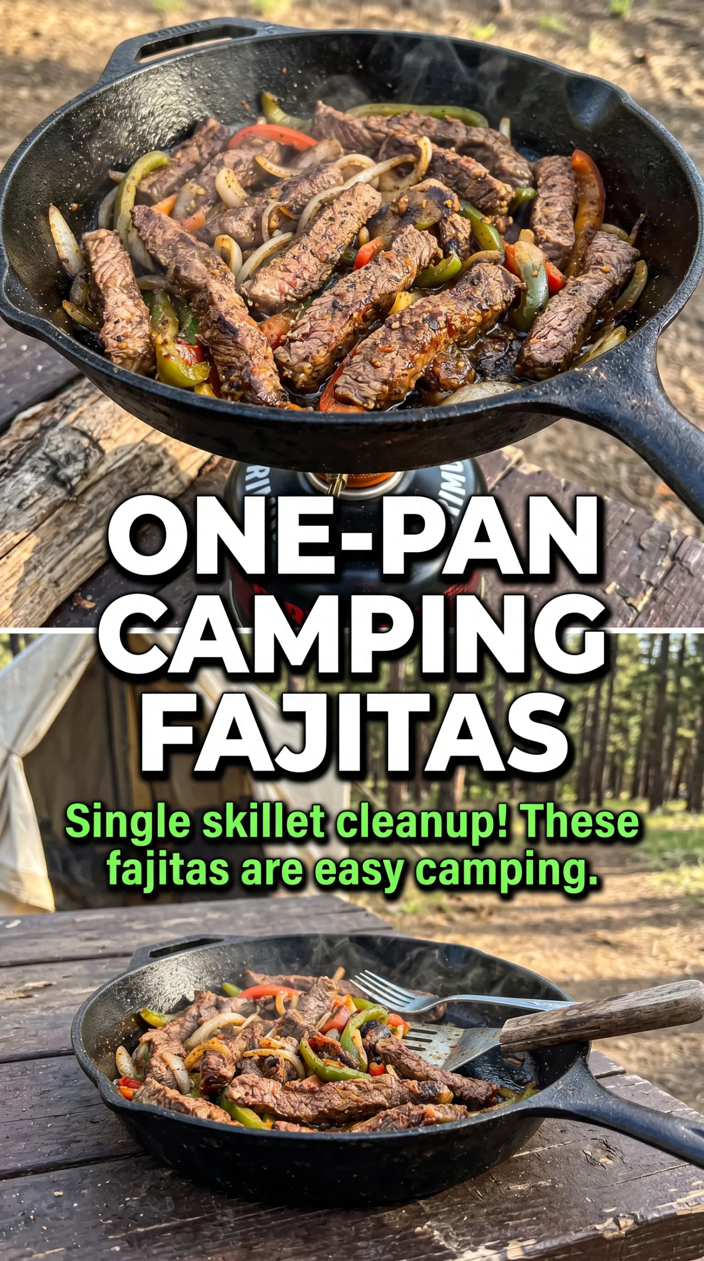 Campfire Fajitas smoky peppers, sizzling skillet