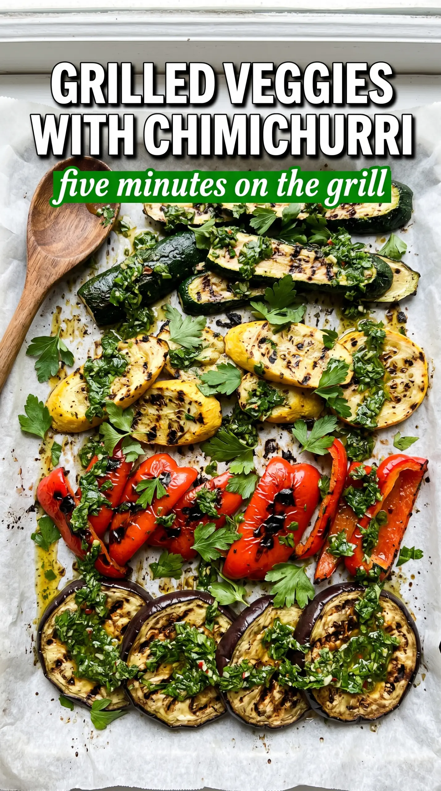 Grilled Veggies with Chimichurri Sauce smoky herby charred